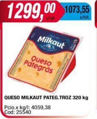 Maxiconsumo Queso Milkaut Pateg.Troz oferta