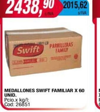 Maxiconsumo Medallones Swift Familiar x 60 unid oferta