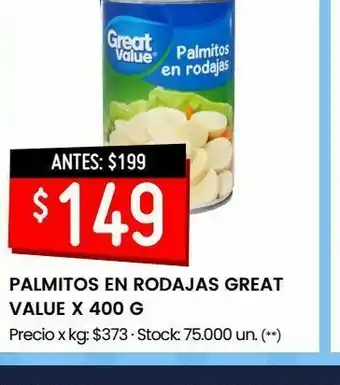 Walmart Palmitos en rodajas great value x 400 g oferta