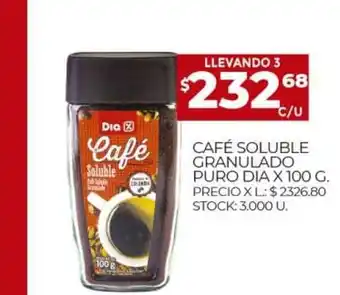 Supermercados DIA Café Soluble Granulado Puro Dia oferta