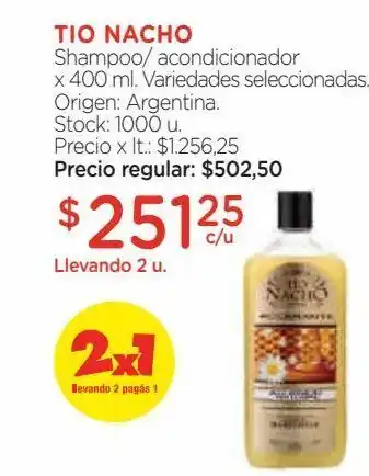 Farmacity Tio nacho shampoo/ acondicionador x 400 ml. variedades seleccionadas. oferta