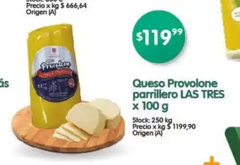Supermercados Buenos Días Queso Provolone parrillero LAS TRES x 100 g oferta