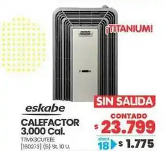 Trabuco Hogar Calefactor 3.000 Cal. Eskabe oferta