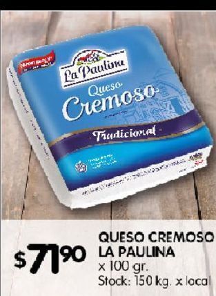 Disco Queso cremoso la paulina x 100g oferta