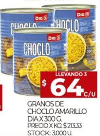 Supermercados DIA Granos de Choclo Amarillo Dia x 300 g oferta
