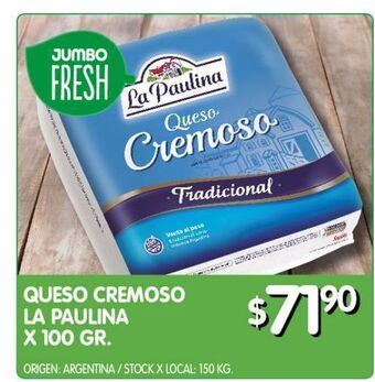 Jumbo Queso cremoso la paulina x 100 gr oferta