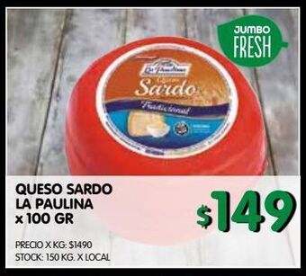 Jumbo Queso sardo la paulina x 100g oferta