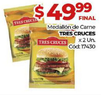 Diarco Tres Cruces Medallón de Carne x 2 un oferta