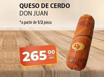 El Milagro Mayorista Queso De Cerdo Don Juan a partir de 1/2 pieza oferta
