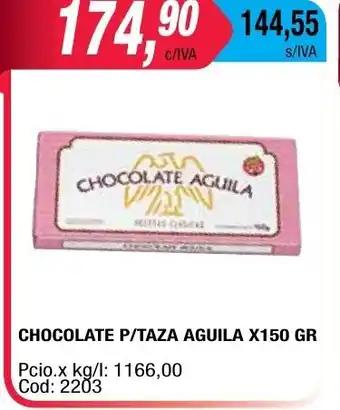 Maxiconsumo Chocolate Aguila P/Taza x 150gr oferta