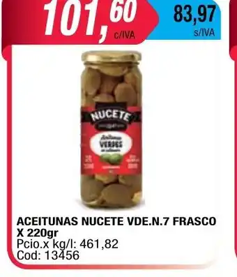 Maxiconsumo Nucete Aceitunas VDE.N.7 Frasco x 220gr oferta