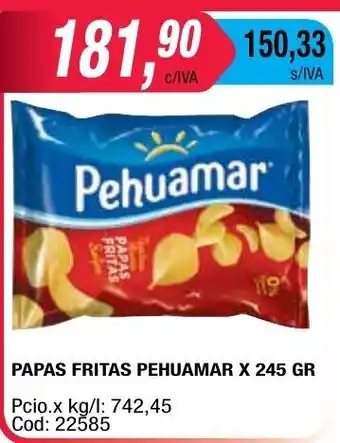 Maxiconsumo Pehuamar Papas Fritas x 245gr oferta