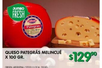 Jumbo Queso pategrás mélincue x 100g oferta
