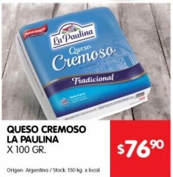 Disco Queso cremoso la paulina 100g oferta