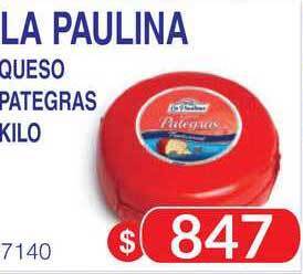 Masivos La Paulina Queso Pategras Kilo oferta