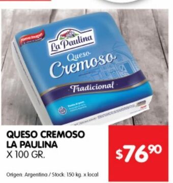 Disco Queso cremoso la paulina x 100g oferta