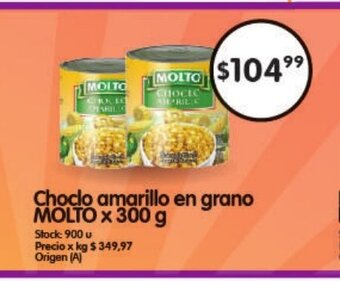Supermercados Buenos Días Choclo amarillo en grano Molto x 300g oferta