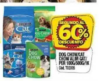 Supermercados Yaguar Dog Chowcat Chow Alim Gat/ Per 100g/500g/1K oferta