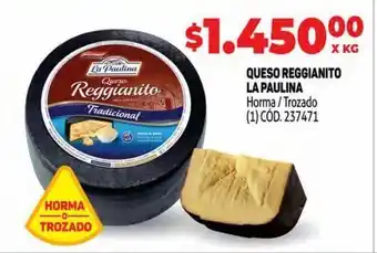 Makro Quesos reggianito la paulina oferta