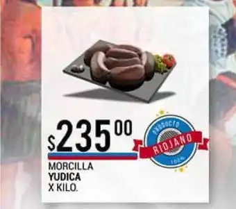 Supermercados Mayor Morcilla Yudica x kilo oferta