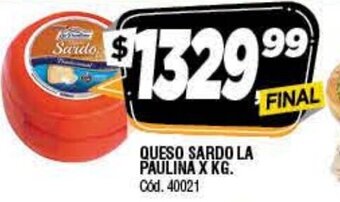 Supermercados Yaguar Queso Sardo La Paulina x kg oferta