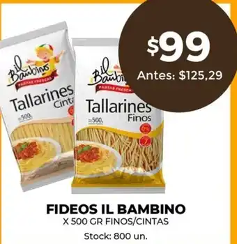 Supermercados Tadicor Fideos Il Bambino x 500 gr Finos/Cintas oferta