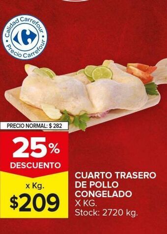 Carrefour Maxi Cuarto trasero de pollo congelado x kg oferta