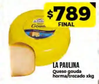 Supermayorista Vital La Paulina Queso Gouda Horma/trozado xkg oferta