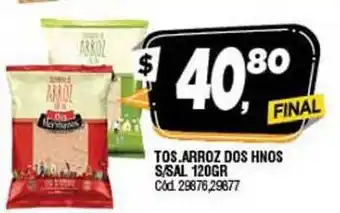 Supermercados Yaguar Dos Hnos S/sal Tos. Arroz 120gr oferta