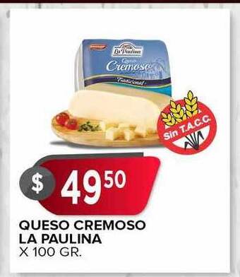Supermercados Mayor Queso Cremoso La Paulina x 100gr oferta