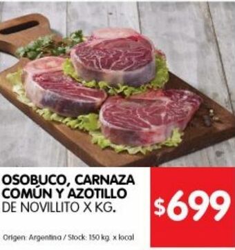 Disco Osobuco, carnaza común y azotillo de novillito x kg oferta