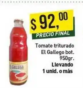 Supermercados Damesco Tomate Triturado El Gallego Bot. 950gr oferta