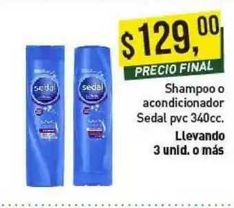 Supermercados Damesco Shampoo O Acondicionador Sedal Pvc 340cc. oferta