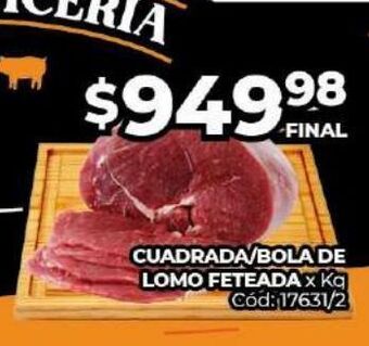 Diarco Cuadrada/ bola de lomo feteada x kg oferta