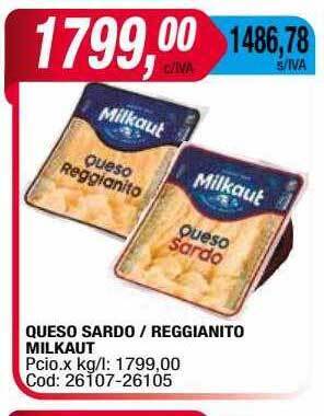 Maxiconsumo Queso Sardo Reggianito Milkaut oferta
