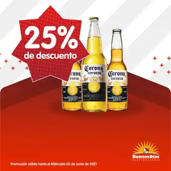 Supermercados Buenos Días Corona Cerveza, 25% de descuento oferta