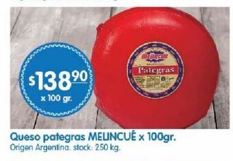 Jumbo Queso pategras melincue x 100 gr oferta