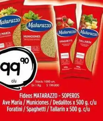 Supermercados Caracol Fideos Matarazzo - Soperos Ave Maria - Municiones - Dedalitos - Foratini - Spaghetti - Tallarín oferta