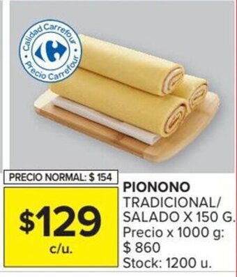 Carrefour Pionono Tradicional/Salado x 150g oferta