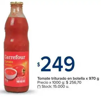 Carrefour Carrefour Tomate triturado en botella x 970 g oferta