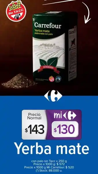 Carrefour Carrefour Yerba mate com palo sin Tacc x 250 g oferta