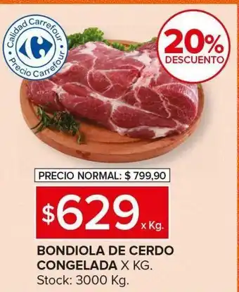 Carrefour Maxi Bondiola de cerdo x kg oferta
