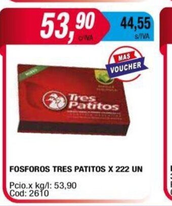 Maxiconsumo Fosforos Tres Patitos x 222 Un oferta