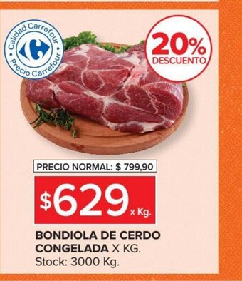 Carrefour Bondiola De Cerdo Congelada x kg oferta