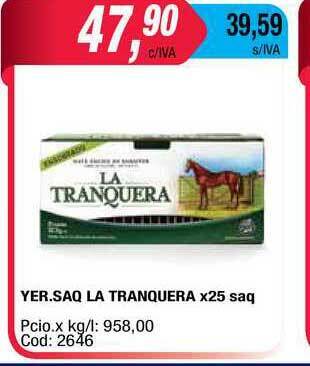 Maxiconsumo Yer. Saq La Tranquera x 25saq oferta