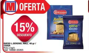 Maxiconsumo Queso L. Serenis. Rall. 40gr. oferta