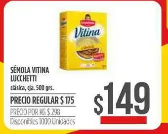 Supermercados Vea Sémola Vitina Lucchetti 500grs oferta