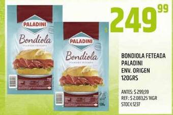 Supermercados Todo Bondiola Feteada Paladini Env. Origen 120grs oferta