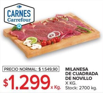 Carrefour Milanesa De Cuadrada de Novillo x kg oferta