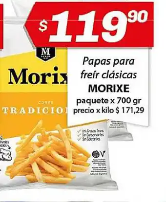 Almacor Morixe Papas Para Freir Clasicas x 700gr oferta